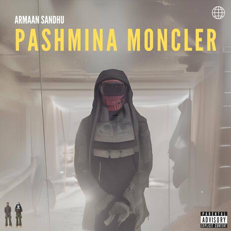 Pashmina Moncler | Boomplay Music