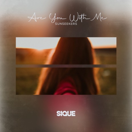 Are You With Me ft. SIQUE | Boomplay Music