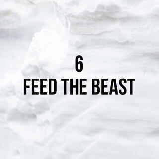 Feed the beast