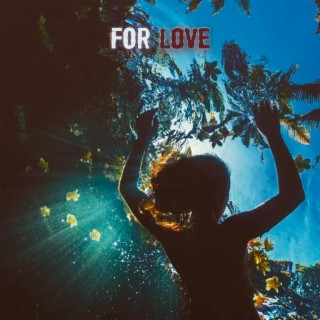 For Love ft. Aielen lyrics | Boomplay Music