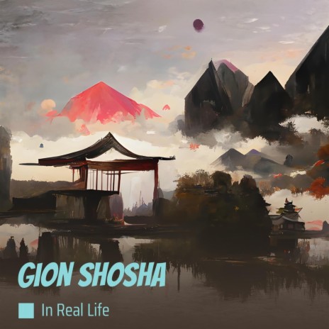 Gion Shosha | Boomplay Music