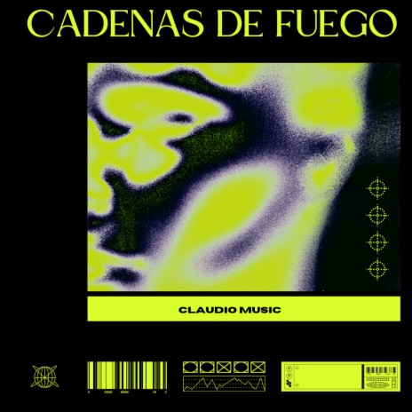 Cadenas de Fuego | Boomplay Music