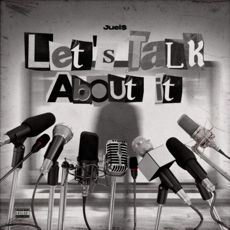 Let's Talk About It | Boomplay Music