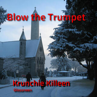 Blow The Trumpet lyrics | Boomplay Music