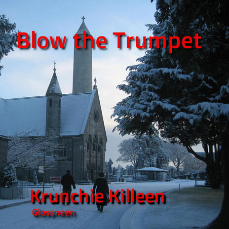 Blow The Trumpet | Boomplay Music