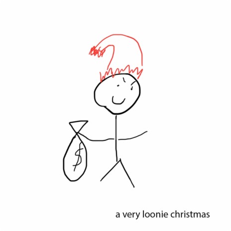 A Very Loonie Christmas | Boomplay Music