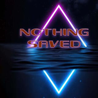 Nothing Saved