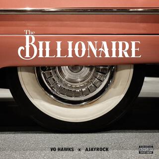 The Billionaire ft. Ajayrock lyrics | Boomplay Music