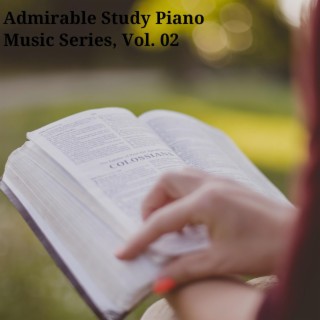 Admirable Study Piano Music Series, Vol. 02