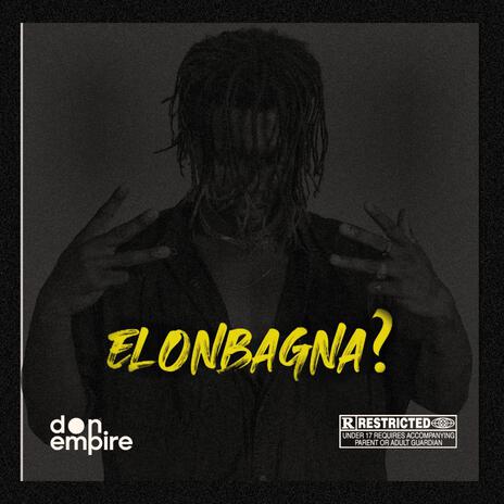 Elonbagna | Boomplay Music