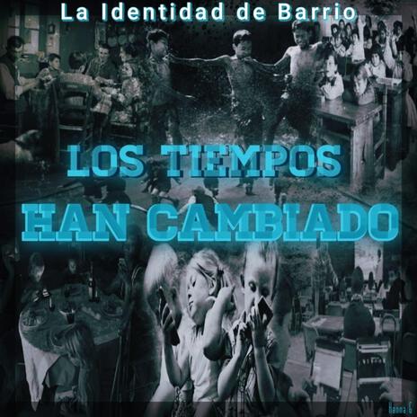 Los Tiempos Han Cambiado | Boomplay Music