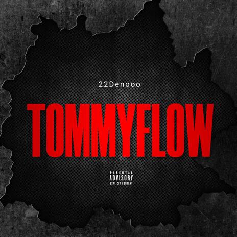 TOMMY FLOW | Boomplay Music