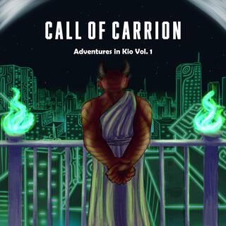 Call of Carrion (Adventures in Kio, Vol. 1)