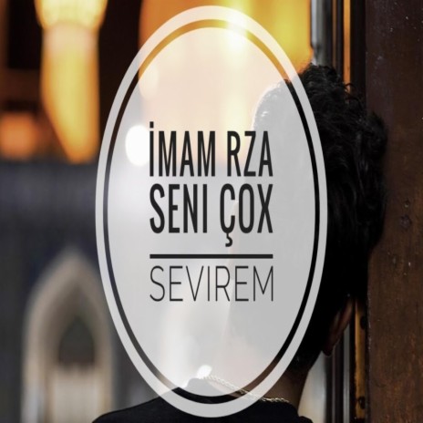 Seni Cox Sevirem İmam Rza (e) - Amir Kermanshahi |2022|HD| | Boomplay Music