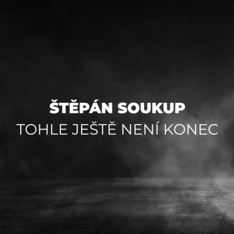 Tohle ještě není konec | Boomplay Music