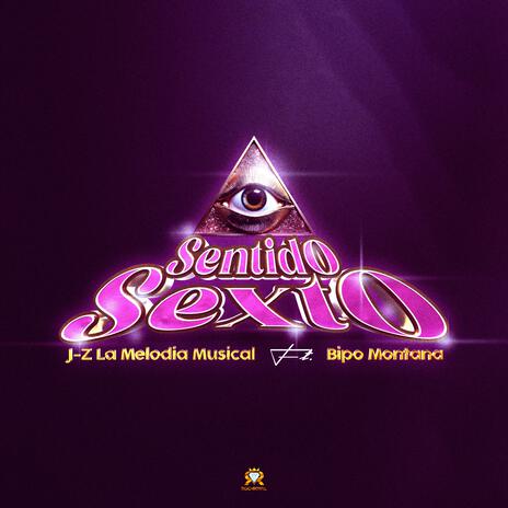 Sentido Sexto ft. Bipo Montana | Boomplay Music