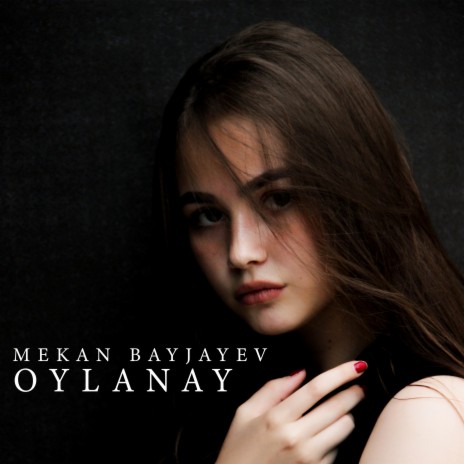 Oylanay | Boomplay Music