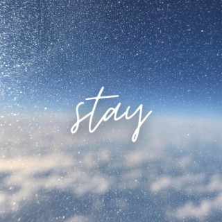 Stay