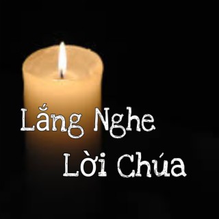 Lắng Nghe Lời Chúa