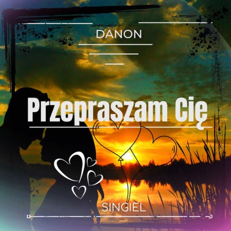 Przepraszam cię | Boomplay Music