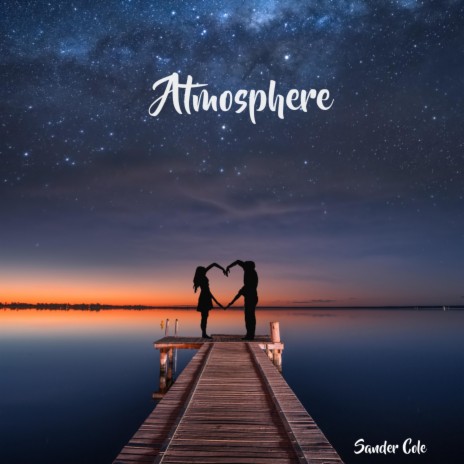 Atmosphere | Boomplay Music