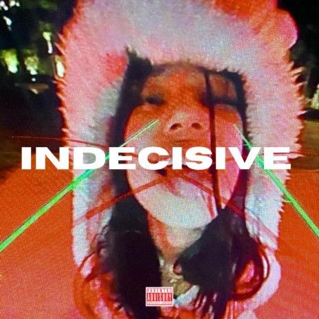 INDECISIVE (sped up) | Boomplay Music