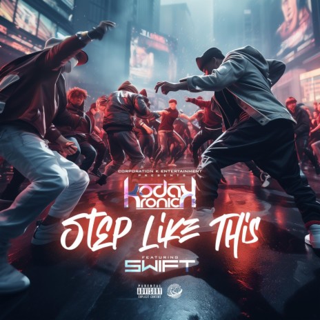 Step Like This ft. Swift | Boomplay Music