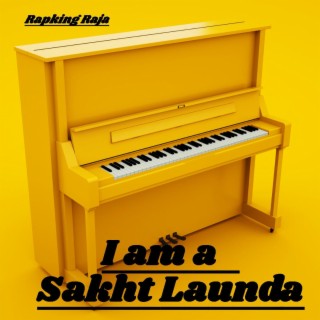 I'm a Sakht Launda