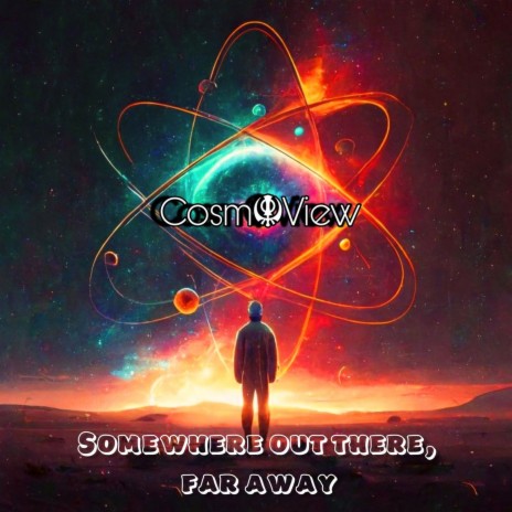 Somewhere Out There, Far Away | Boomplay Music