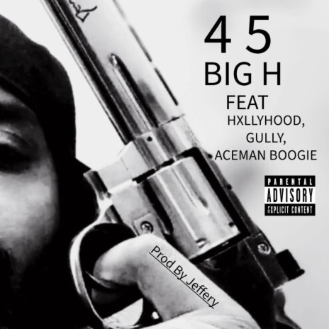 4 5 ft. HXLLYHOOD, GULLY & ACEMAN BOOGIE | Boomplay Music