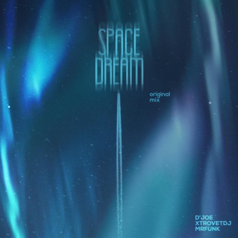 Space Dream ft. XtrovetDJ & Mr Funk