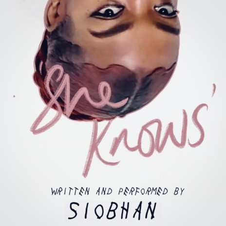 She Knows | Boomplay Music