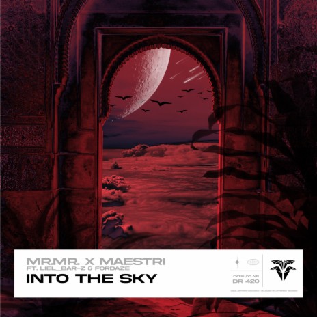 Into The Sky ft. MAESTRI, Liel Bar-Z & Fordaze | Boomplay Music