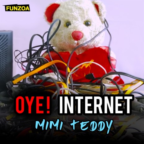 Oye Internet | Boomplay Music