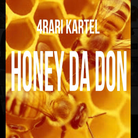 Honey Da Don | Boomplay Music