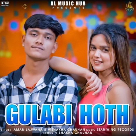 Gulabi Hoth ft. Vishakha Chauhan & Sonali Rawat | Boomplay Music