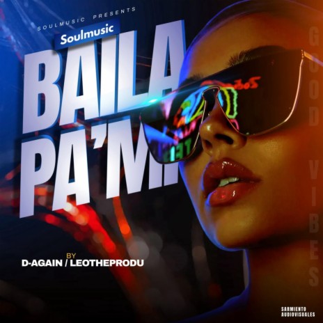 Baila Pa Mi | Boomplay Music