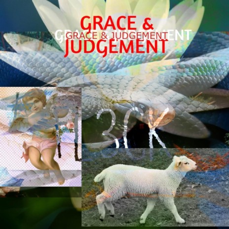 Grace & Judgement | Boomplay Music