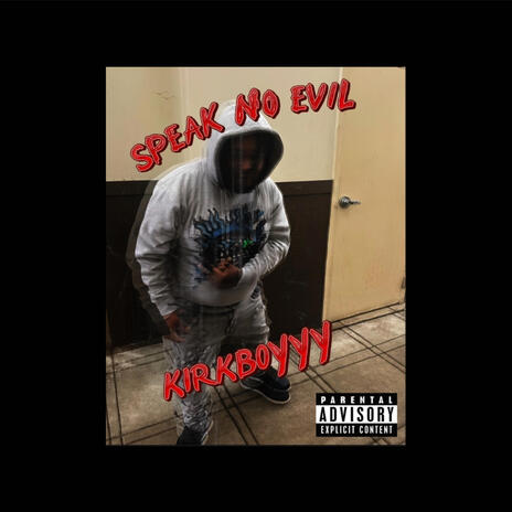 Speak no evil | Boomplay Music