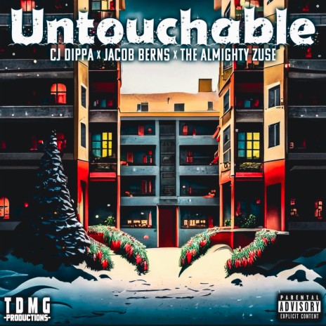 Untouchable ft. The Almighty Zuse & Jacob Berns | Boomplay Music
