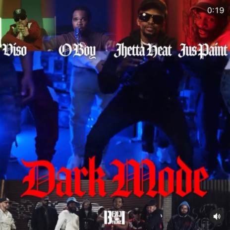 Dark Mode ft. Jhettaheat, Jus Paint & Oh Boy