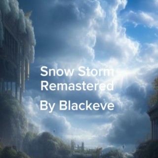 Snow Storm (REMASTERD)