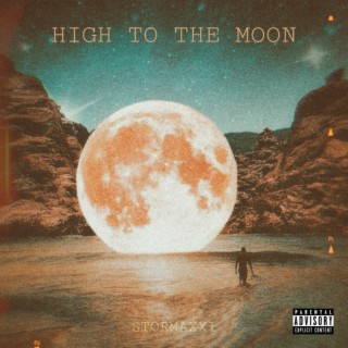 High To The Moon