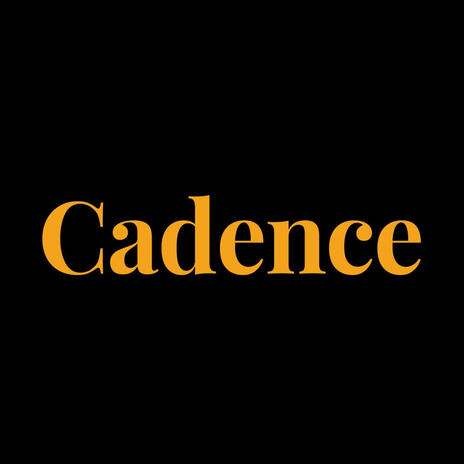 CADENCE