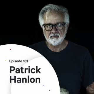 161 - What is Primal Branding? — with Patrick Hanlon
