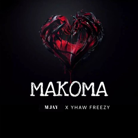 makoma ft. Yhaw Freezy | Boomplay Music