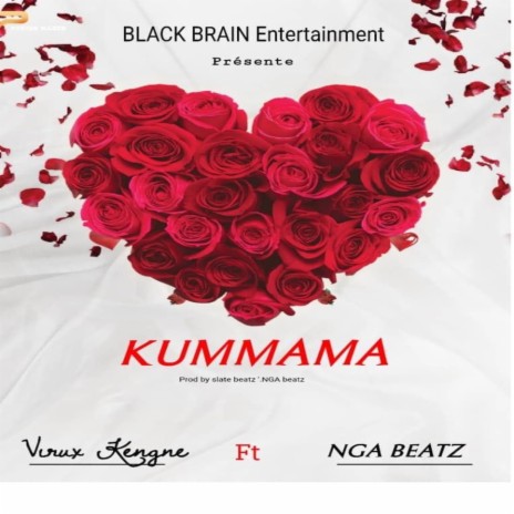 Kummama ft. NGA BEATZ | Boomplay Music
