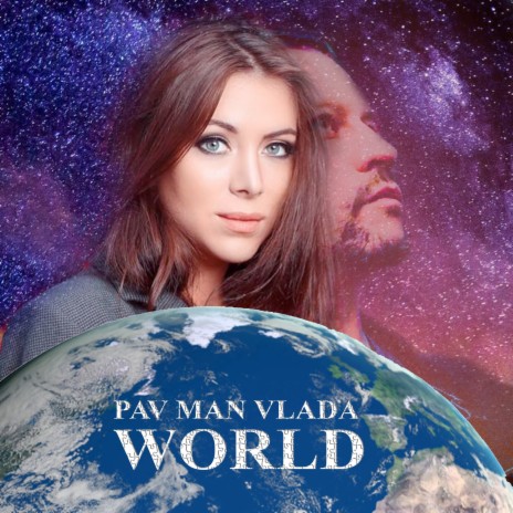 World ft. Pav Man | Boomplay Music