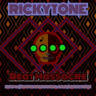 Rickytone Beat Massacre