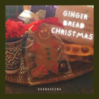 Ginger Bread Christmas